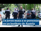 Un joven mata a 10 personas y hiere a otras 11 en su antiguo instituto de Graz (Austria)