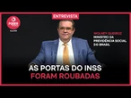 Poder Entrevista: Wolney Queiroz, ministro da Previdência Social