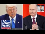 LIVE: Putin has badly misjudged relationship with Trump | Brian Kilmeade Show