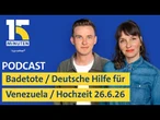 Viele Badetote / Deutsche Hilfe für Venezuela
