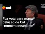 Julgamento de Bolsonaro: Fux mantém delação de Cid, mas critica número de oitivas feitas