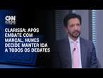 Clarissa: Após embate com Marçal, Nunes decide manter ida a todos os debates | BASTIDORES CNN