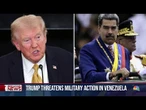 Trump threatens military action in Venezuela, escalates Colombia tensions