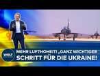 PUTINS KRIEG: Mirage 2000-Kampfjets für die Ukraine! „Ein ganz wichtiger Schritt!“ | WELT Analyse