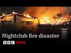 Video reveals moment Macedonia nightclub caught fire claiming 59 lives | BBC News