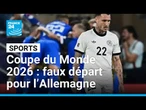 Faux départ pour l’Allemagne, battue d'entrée par la Slovaquie • FRANCE 24