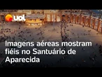 Fiéis lotam Santuário Nacional de Aparecida no dia da Padroeira; veja vídeo