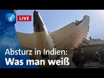 Aktueller Informationsstand zum Flugzeugabsturz in Indien | ARD-Extra