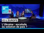 L’Ukraine au cœur de la rentrée européenne : escalade ou solution de paix ? • FRANCE 24