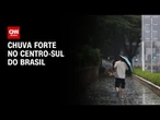 Previsão do tempo: Chuva forte no Centro-Sul do Brasil | CNN NOVO DIA
