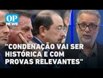 Condenação de Bolsonaro será "histórica" e "com provas relevantes", diz Plínio l O POVO News