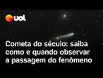 Cometa do Século passa pelo Brasil após 80 mil anos: veja quando e como observar a passagem