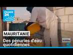 Pénuries d'eau en Mauritanie, une lutte quotidienne pour les habitants • FRANCE 24