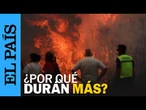 ESPAÑA | ¿Por qué la temporada de incendios es cada vez más larga? | EL PAÍS