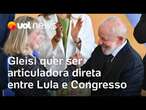 Governo Lula: Gleisi quer mudar modelo de articulação política do governo e concentrar negociações