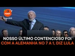 Nosso último contencioso foi com a Alemanha no 7 a 1, diz Lula