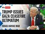 Trump warns 'all hell is going to break out' if hostages are not returned | Israel-Hamas war