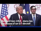 Accord Iran-USA : dans les coulisses d’un G7 décisif