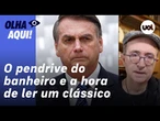 Reinaldo: Nada de relevante no pendrive do banheiro de Bolsonaro. Que sirva para lermos um clássico