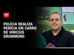 Polícia realiza perícia em carro alvejado do bicheiro Vinicius Drummond | AGORA CNN