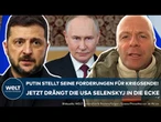 PUTINS KRIEG: Kremlchef stellt Forderung für Kriegsende! Jetzt drängt die USA Selenskyj in die Ecke