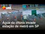 Metrô de SP fica debaixo d'água e passageiros ficam encurralados na estação após chuvas em SP; vídeo