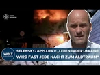 UKRAINE-KRIEG: Selenskyj appelliert nach russischer Drohnenattacke erneut an Verbündete!