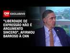 “Liberdade de expressão não é argumento sincero”, afirmou Barroso à CNN | BASTIDORES CNN