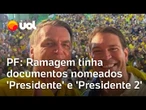 Abin paralela: PF encontrou com Ramagem documentos nomeados 'Presidente' e 'Presidente 2'