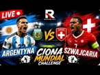 ARGENTYNA  vs SZWAJCARIA  NA ŻYWO! WALKA O PÓŁFINAŁ MŚ 2026