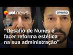 Nunes faz harmonização facial, mas real desafio do prefeito é reformar sua administração, diz Josias