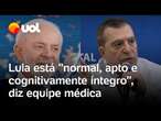 Lula está 'normal, apto e cognitivamente íntegro' após procedimento no cérebro, diz médico