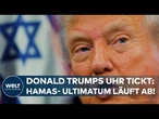 NAHOST: „Die Uhr tickt“ Israel blickt gespannt auf Trump-Plan: Hamas muss über Geiseln entscheiden