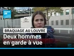 Enquête sur le vol de bijoux au Louvre : deux hommes en garde à vue • FRANCE 24