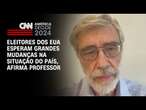 Eleitores dos EUA esperam grandes mudanças na situação do país afirma professor | CNN 360°