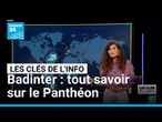Badinter : tout savoir sur le Panthéon • FRANCE 24