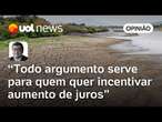 Seca não pode servir de argumento para Banco Central aumentar juros | Felipe Salto