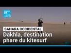 Tourisme au Sahara occidental : Dakhla, la destination phare du kitesurf • FRANCE 24