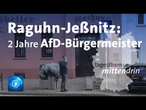 Raguhn-Jeßnitz: Zwei Jahre AfD-Bürgermeister | tagesthemen mittendrin