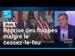 Frappes en Iran : Téhéran accuse Washington de violation du cessez-le-feu • FRANCE 24