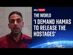 Brother-in-law of Israeli hostage welcomes peace plan and hopes for 'breakthrough'