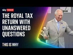 The King's tax return leaves unanswered questions. This Is Why.