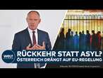 HARTE LINIE: Österreich prüft Rückführungen nach Afghanistan und Syrien