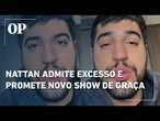 Nattan pede desculpas após show em Maracanaú e anuncia apresentação gratuita