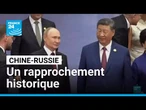 Chine-Russie : un rapprochement inédit entre les deux pays • FRANCE 24