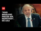“Povo brasileiro precisa ser respeitado”, diz Lula após tarifaço de Trump | CNN 360º