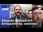 Reinaldo: Suposição de que Eduardo pudesse virar secretário é uma aberração ilegal; tentem para ver