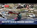 Major rescue operation on the French island of Mayotte following Cyclone Chido