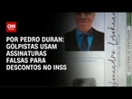 INSS: golpistas usam assinaturas falsas para descontos | CNN NOVO DIA
