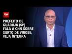 Prefeito de Guarujá (SP) fala à CNN sobre surto de virose; Veja íntegra | CNN 360°